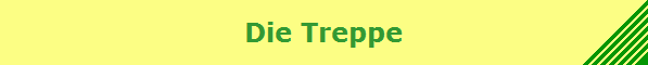 Die Treppe