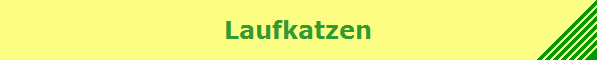 Laufkatzen