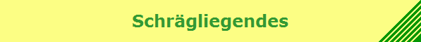 Schr�gliegendes